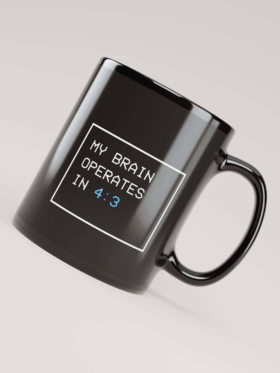 My Brain Operates in 4:3 Mug product image (4)