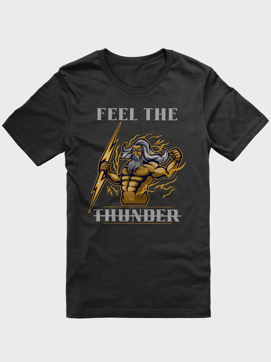Feel the Thunder T-Shirt product image (1)