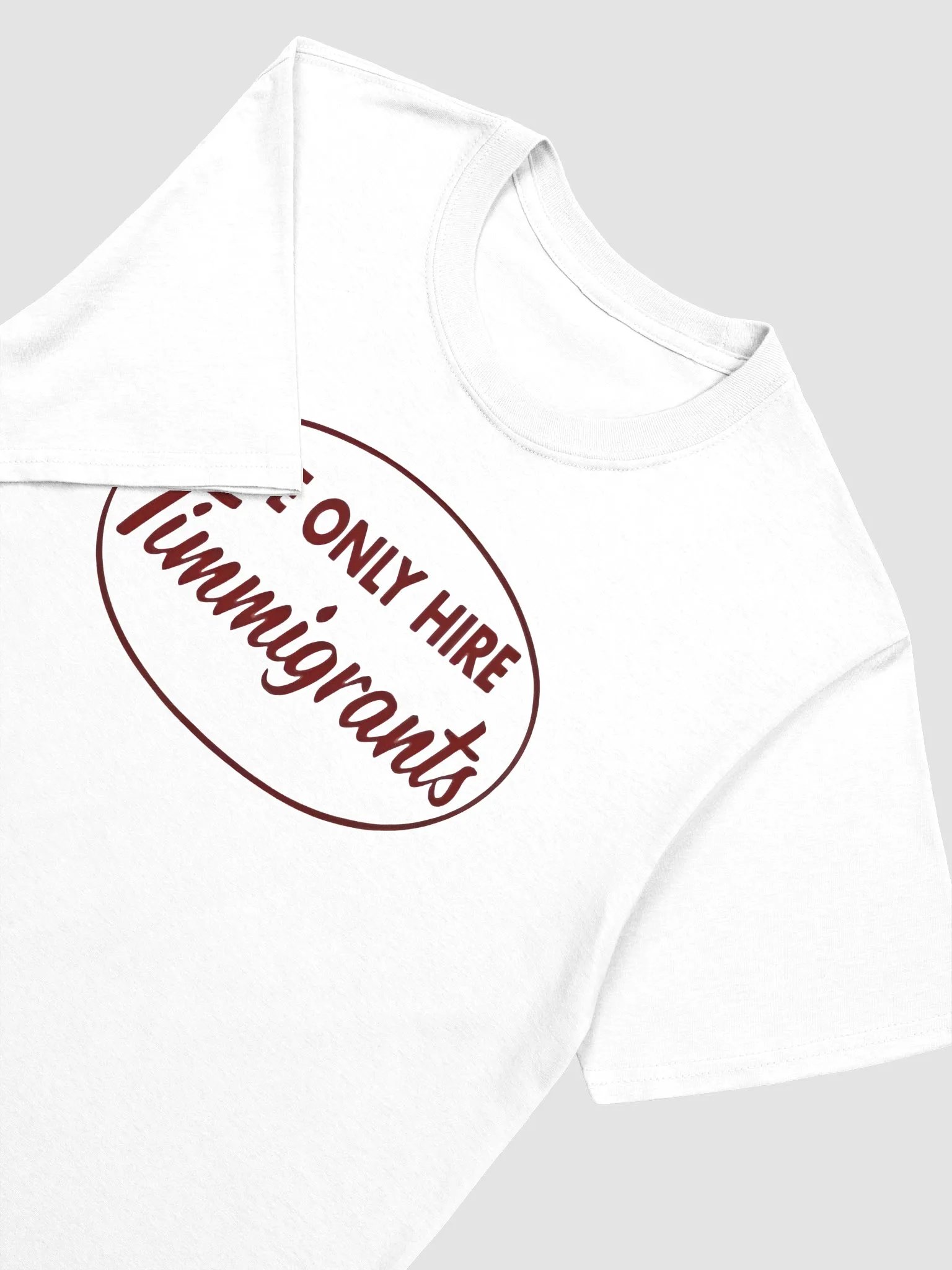 We Only Hire Immigrants Shirt product image (3)