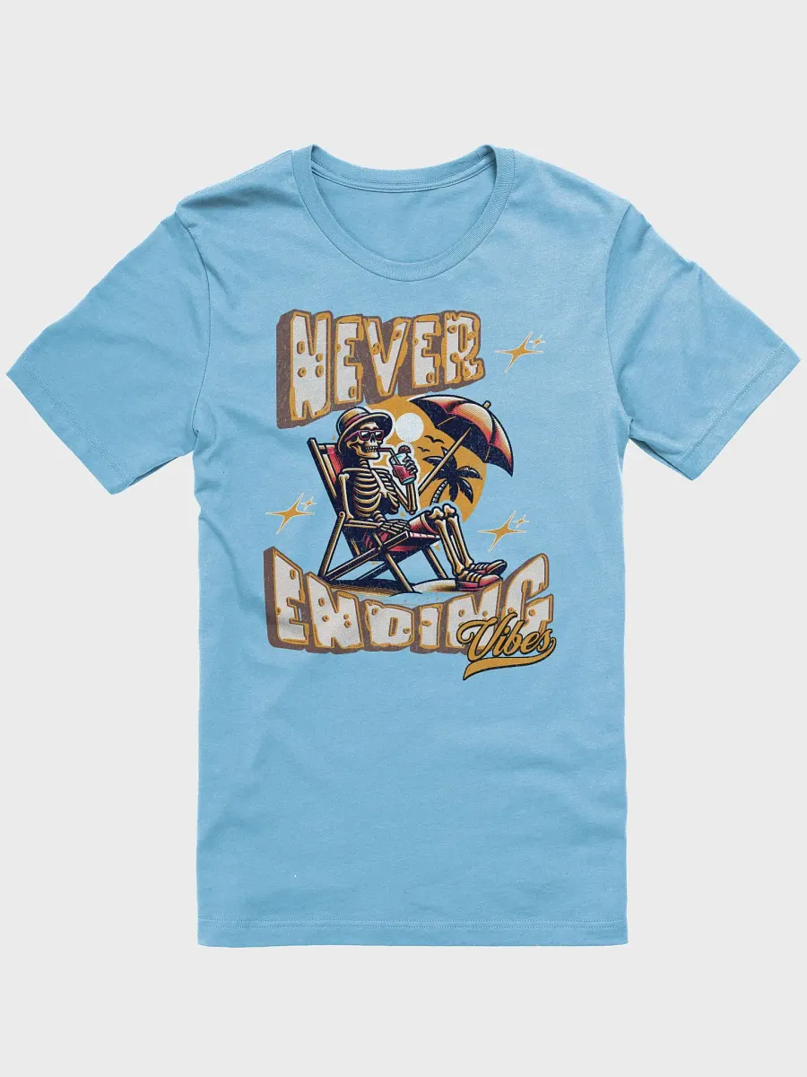 Never Ending Vibes Skeleton T-Shirt product image (37)