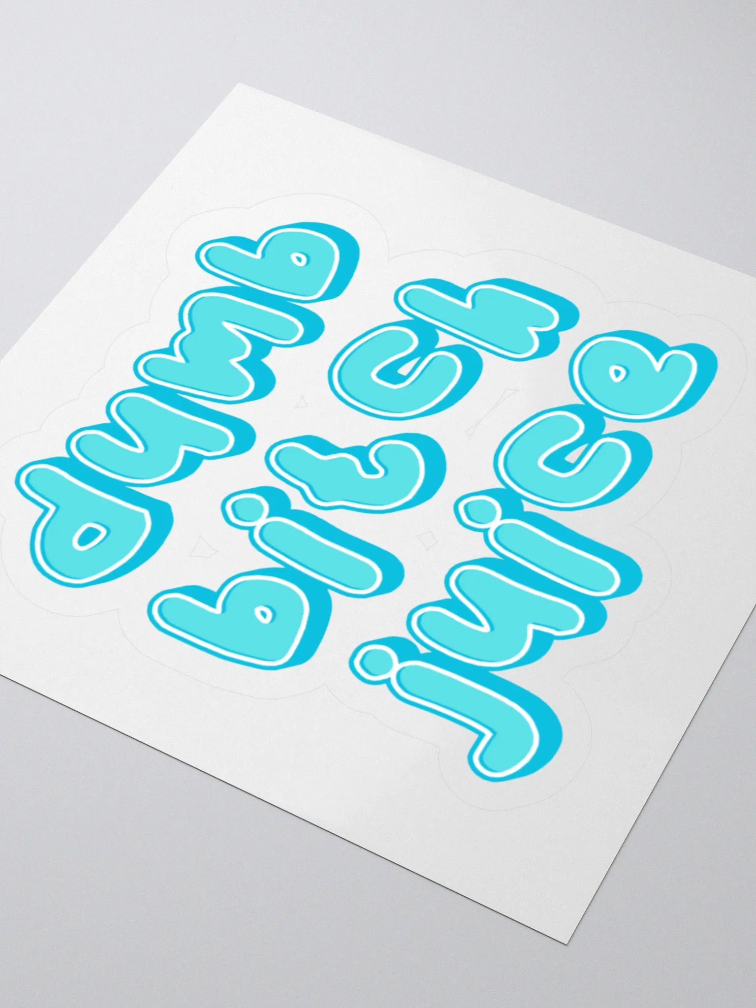 Dumb Bitch Juice Sticker - Turquoise product image (9)