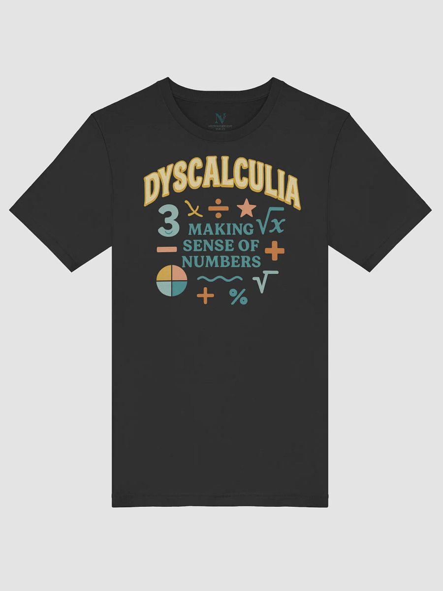 Dyscalculia Making Sense of Numbers T-shirt product image (17)