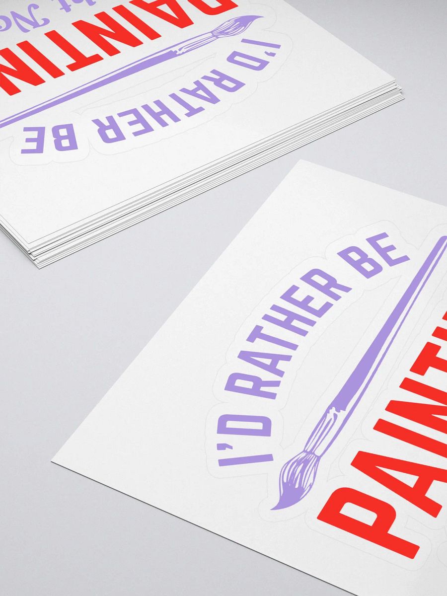 I WOULD RATHER BE PAINTING RIGHT NOW product image (4)