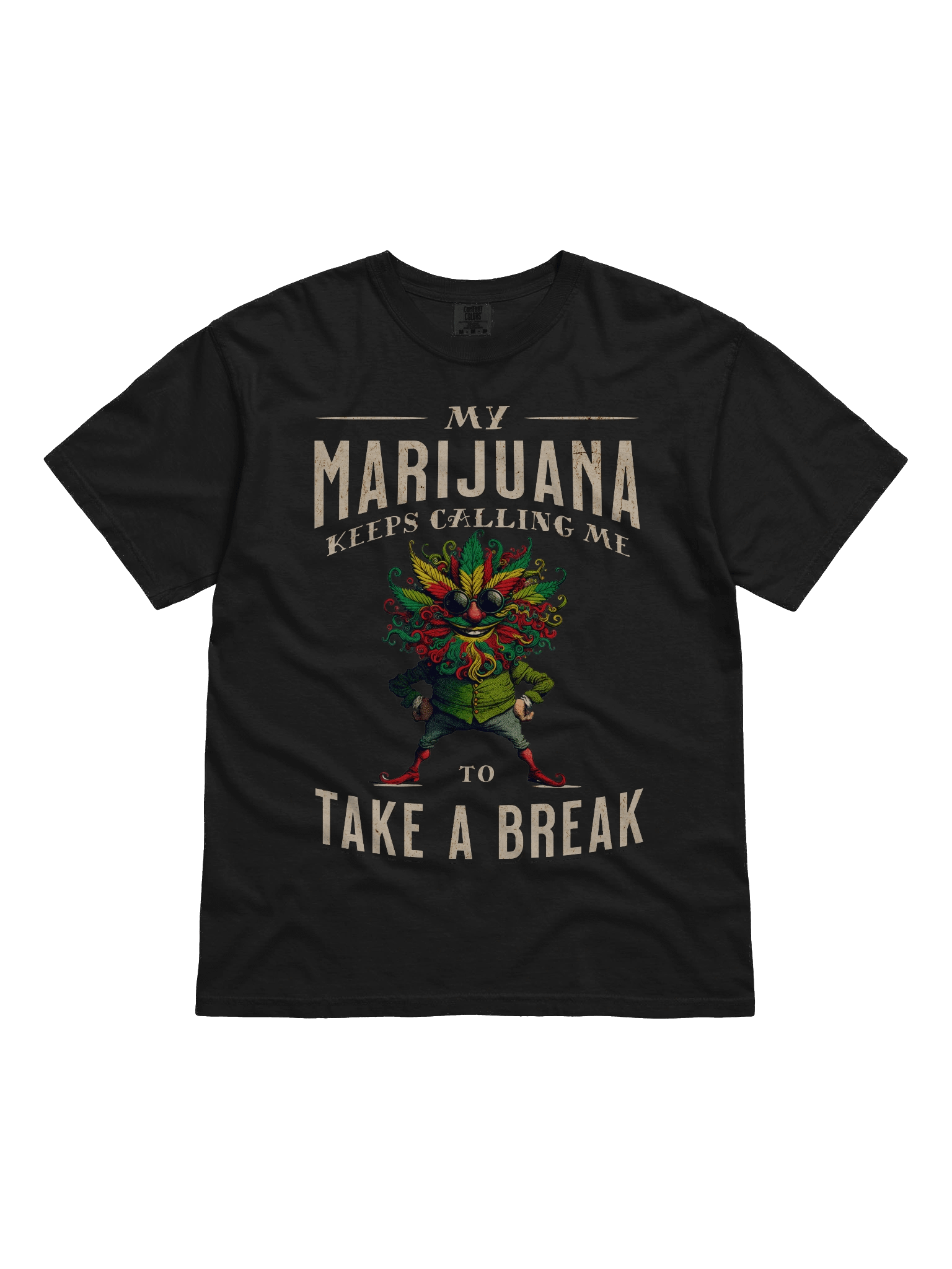 My Marijuana Keeps Calling Me to Take a Break Heavyweight T-Shirt product image (7)