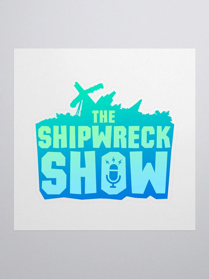 The Shipwreck Show Sticker product image (1)