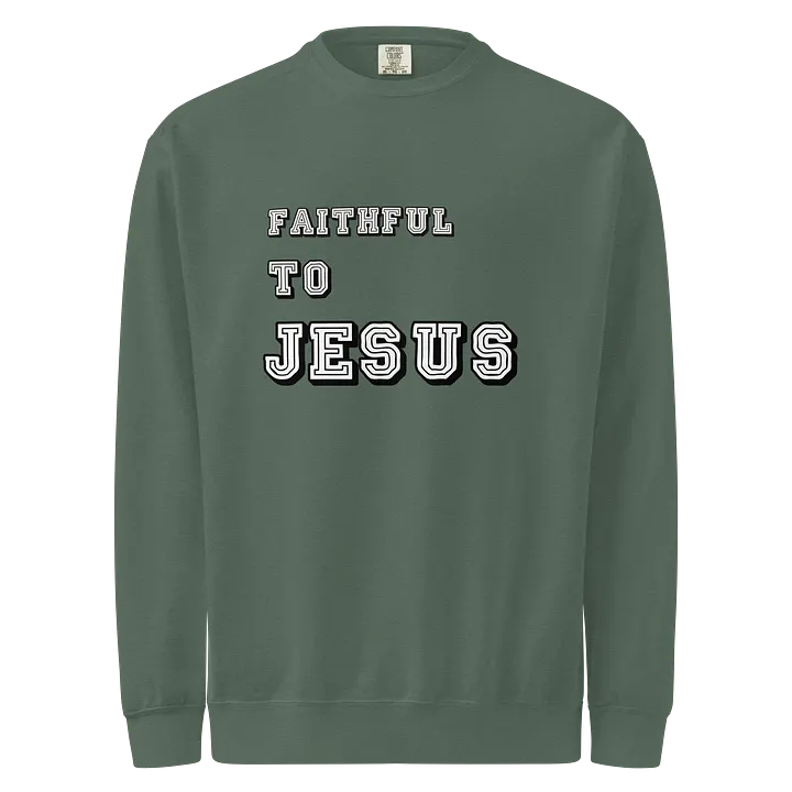 Faithful to Jesus Sweatshirt Unisex product image (3)