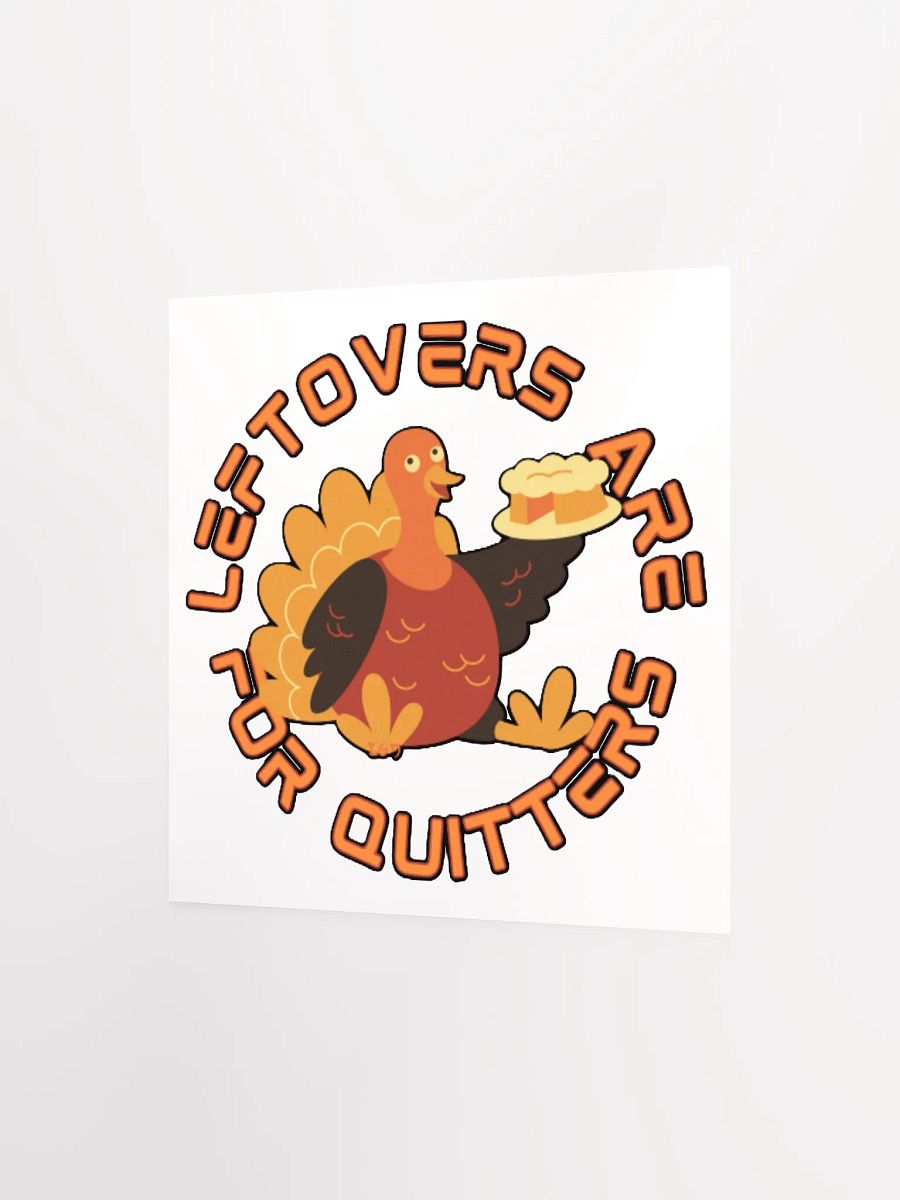 LEFTOVERS ARE FOR QUITTERS product image (9)