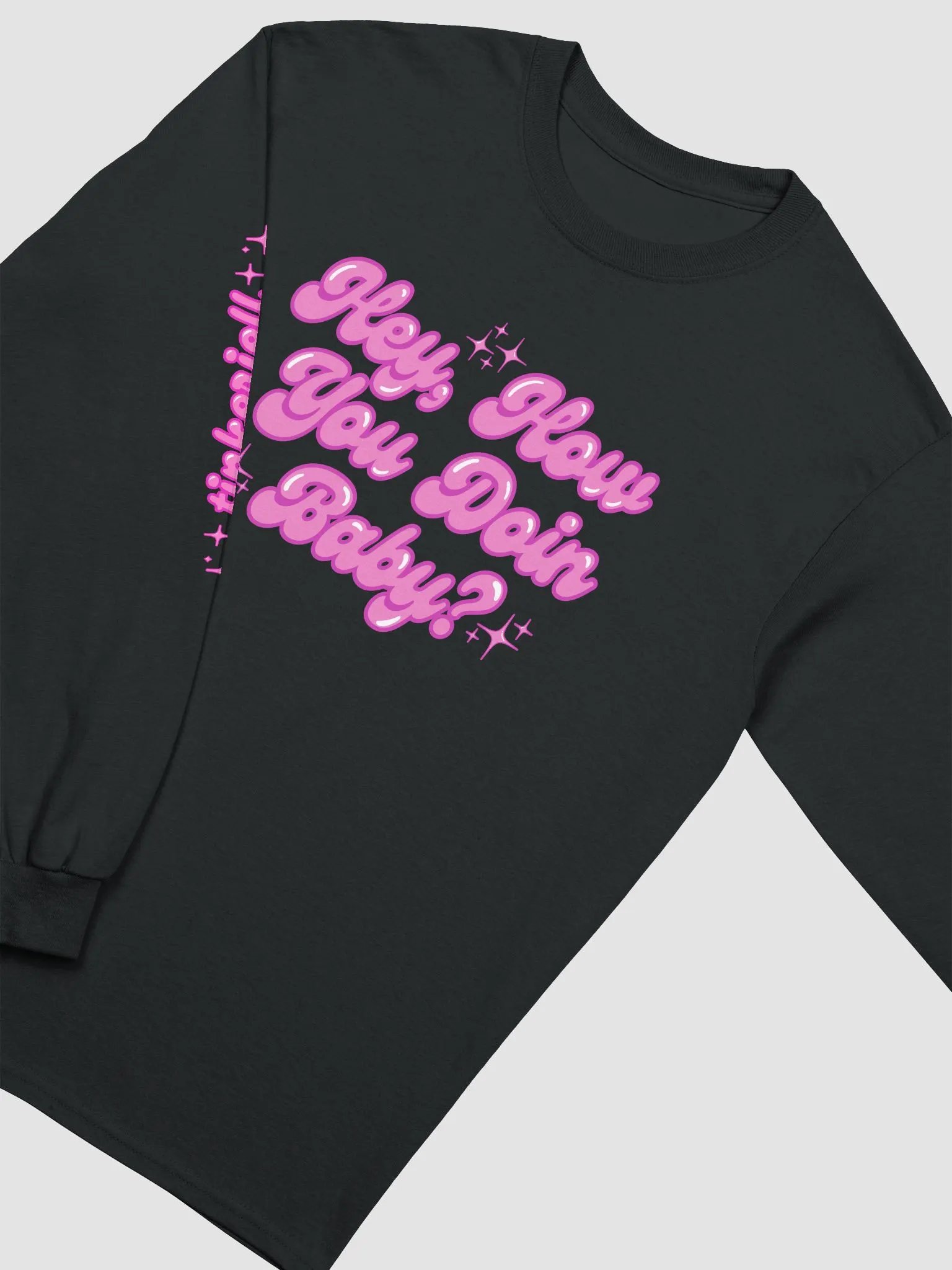 Hey How You Doin Baby Long Sleeve Shirt product image (7)