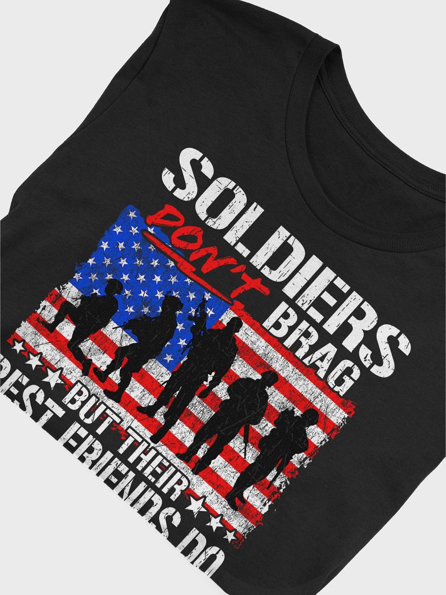 Soldiers Don't Brag But Their Best Friends Do - Adult T-Shirt product image (5)