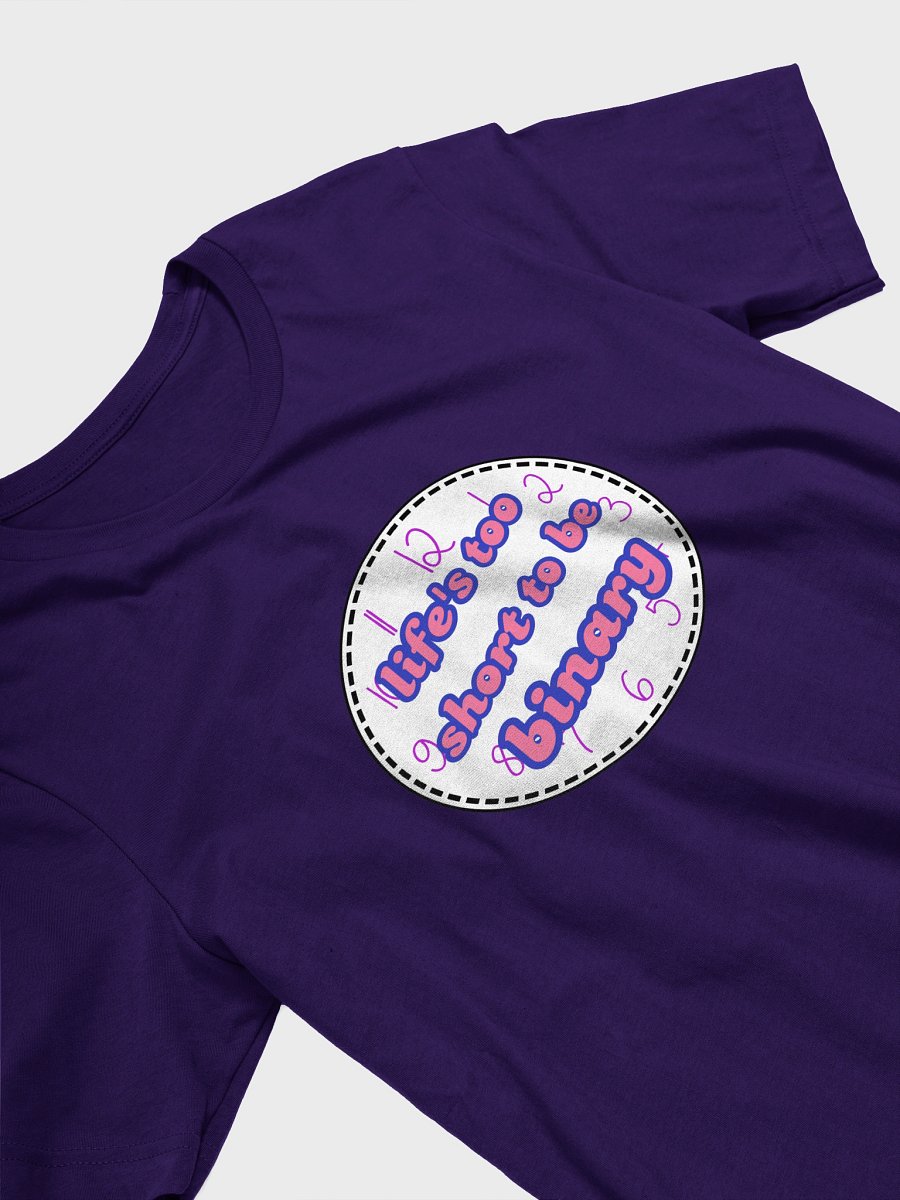 life's too short to be binary genderfluid t-shirt product image (3)