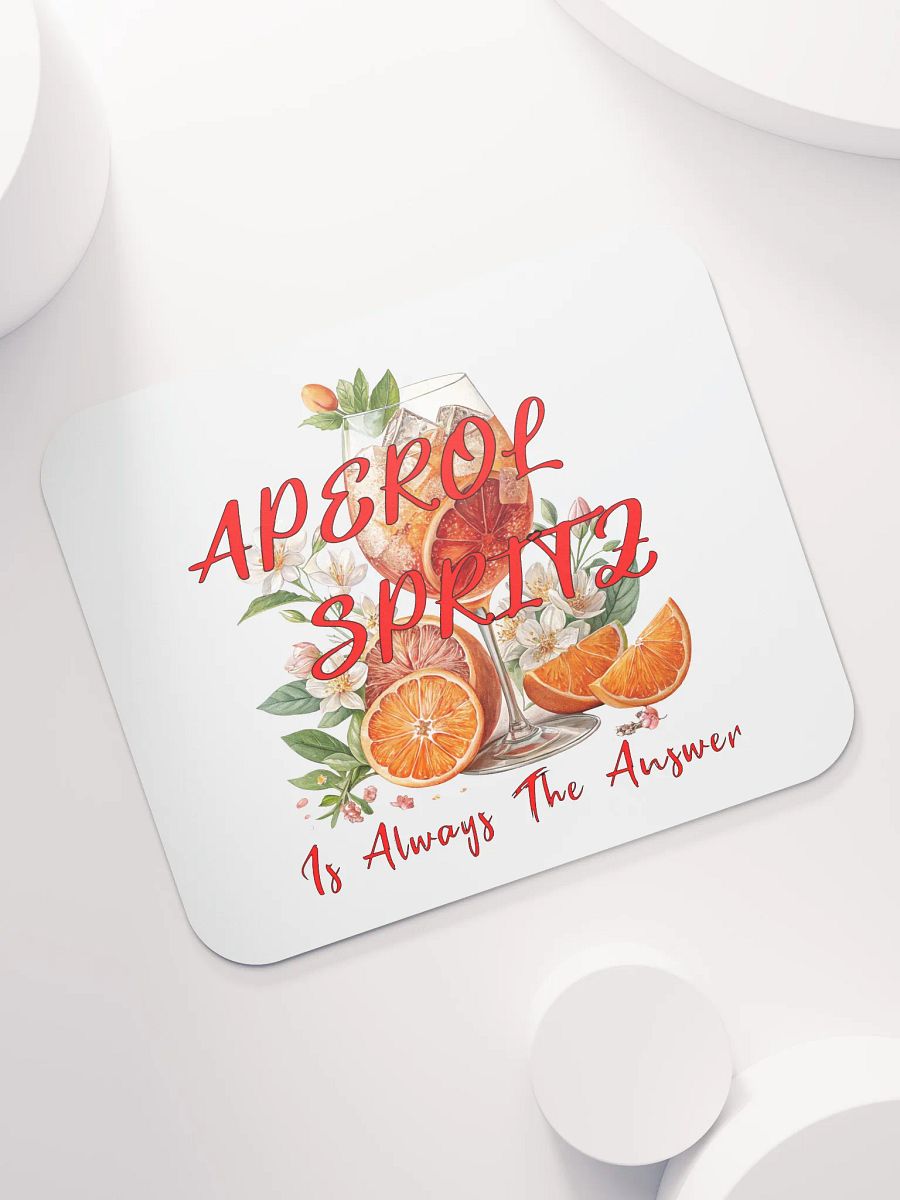 Aperol Spritz Is Always The Answer Delight Mouse Pad product image (5)