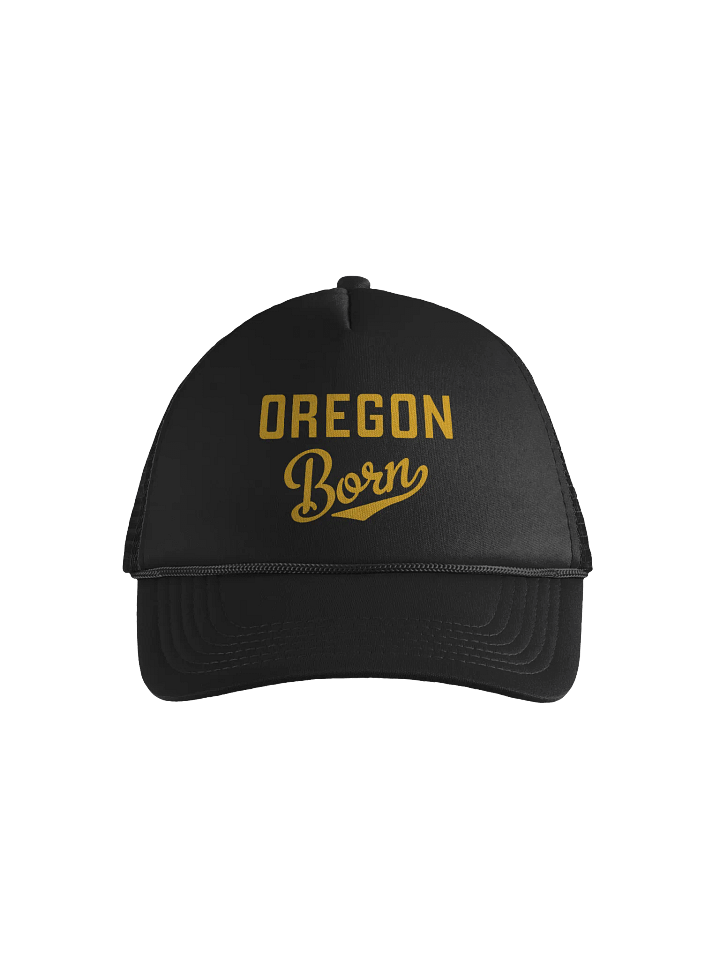 Oregon Born Foam Trucker Hat product image (1)