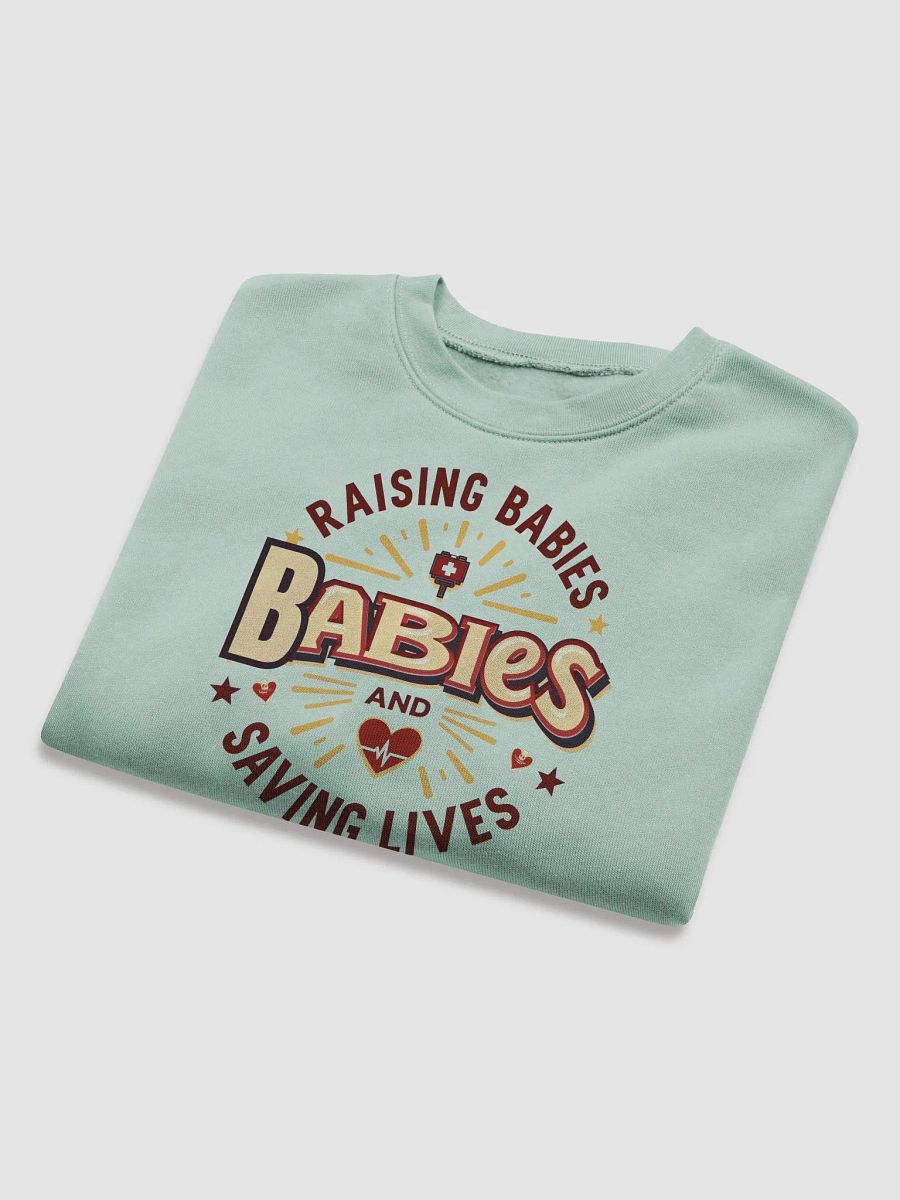 mommy Rasing Babies and saving lives Crop Sweatshirt product image (39)