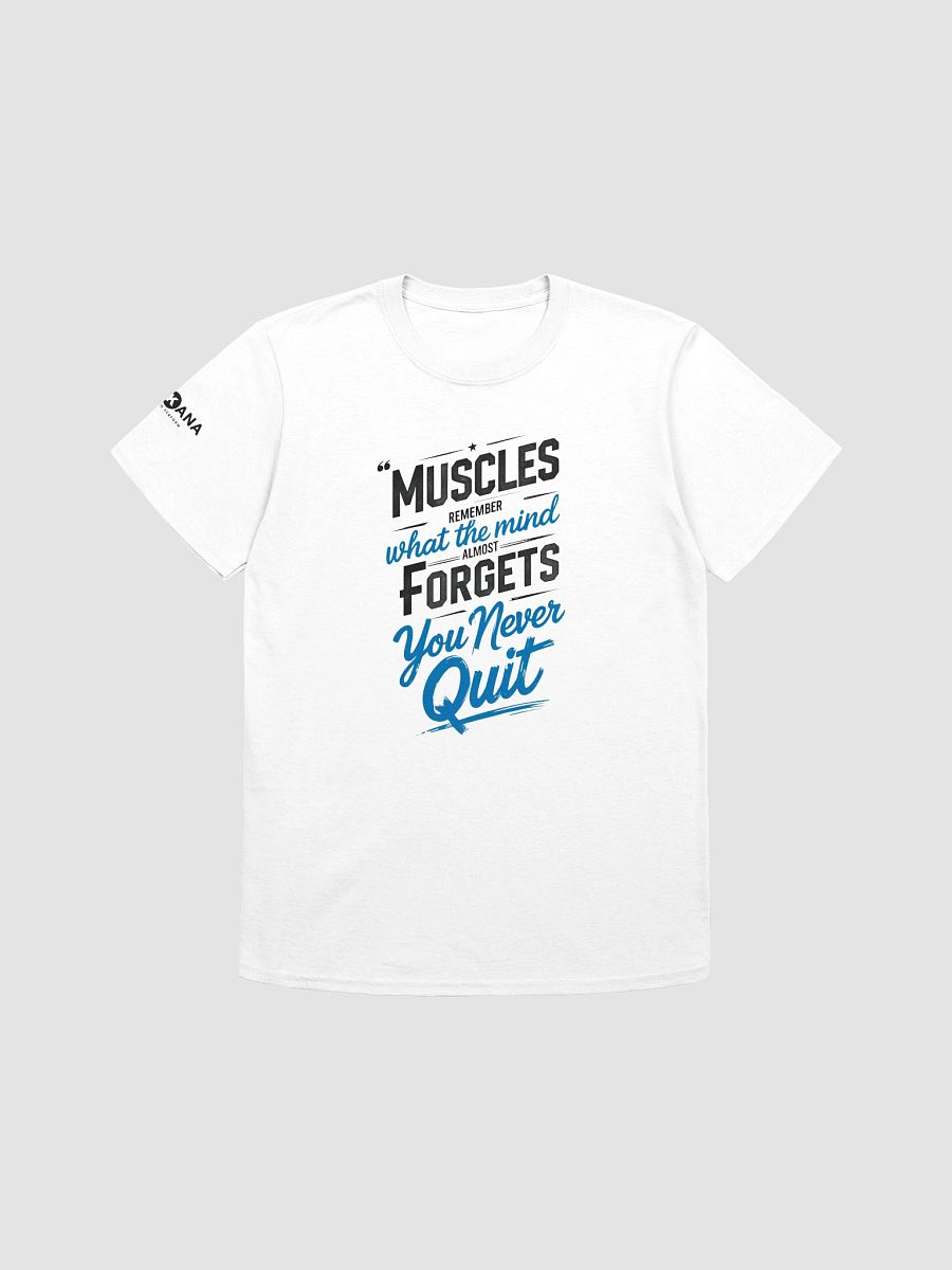 Muscle Memory Quote Tee – Motivational Gym Shirt product image (1)