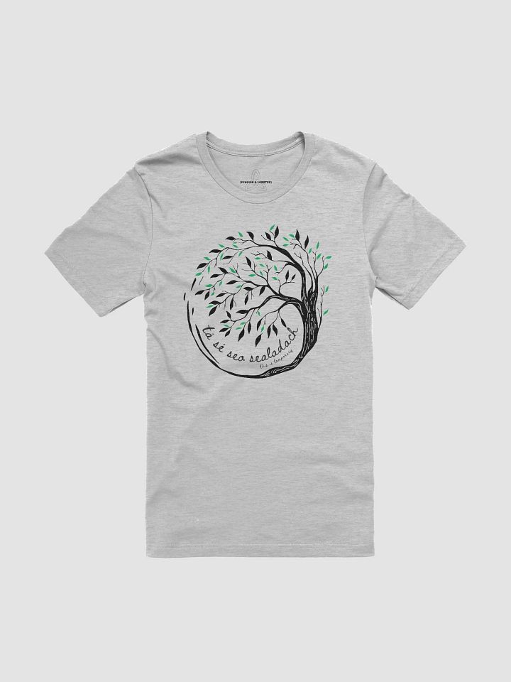Tá Sé Seo Sealadach (This is Temporary) Tree of Life T-shirt product image (1)