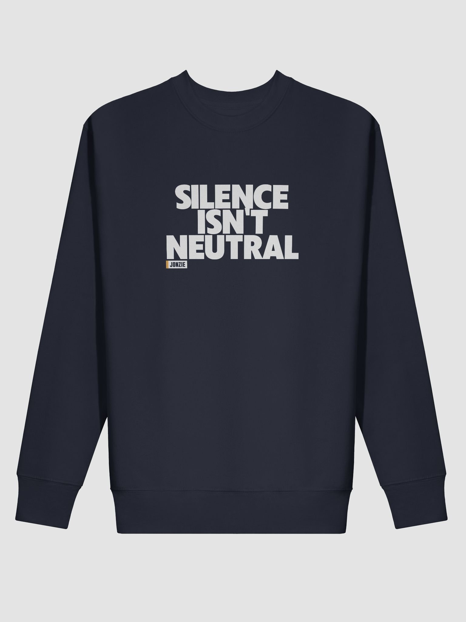 Silence Isn't Neutral Sweat product image (2)