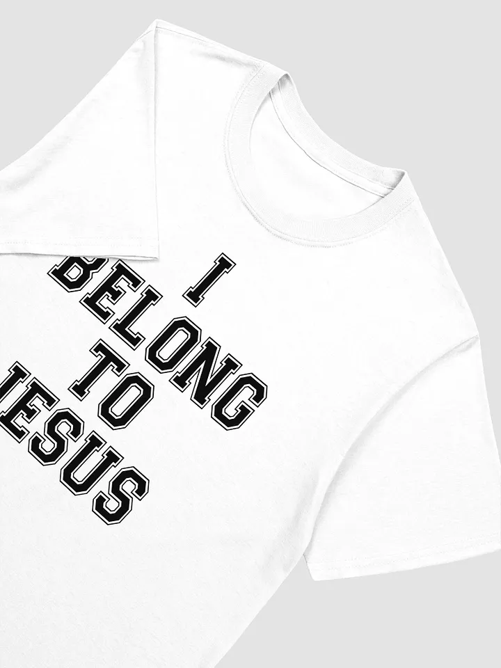 I Belong To Jesus T-shirt product image (2)