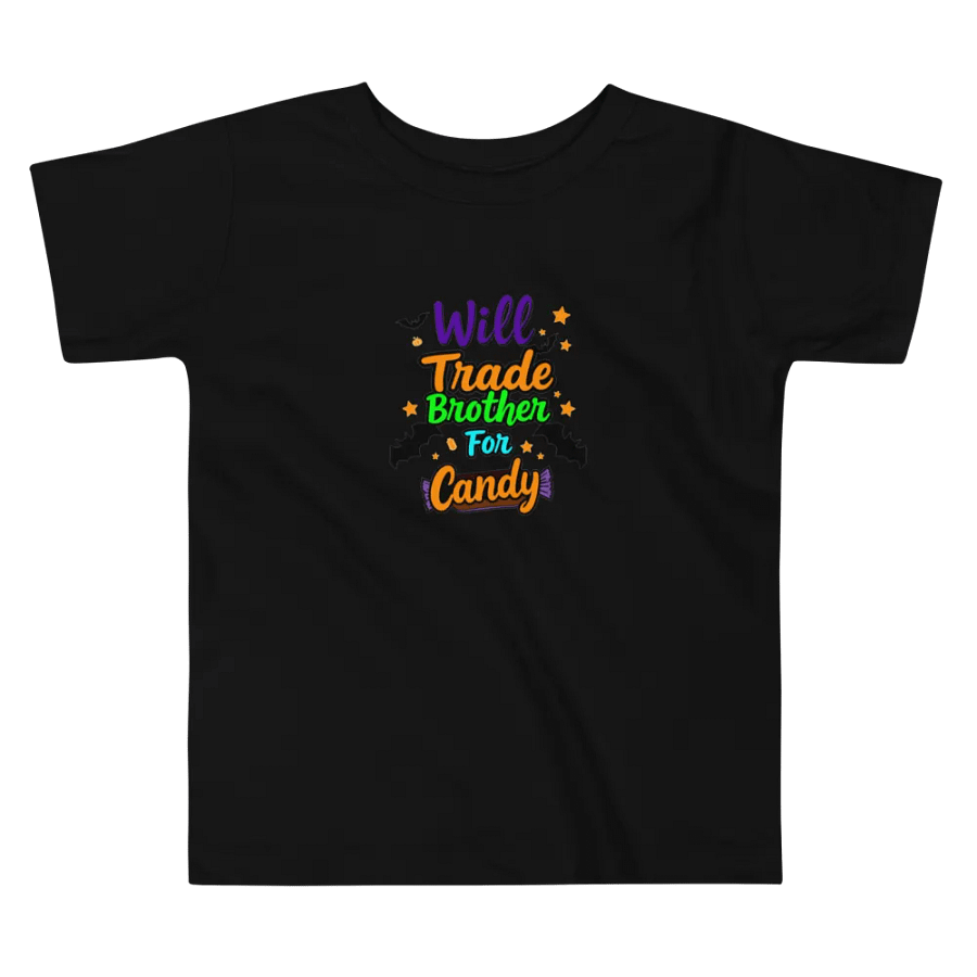 Will Trade Brother For Candy Toddler T-shirt product image (3)