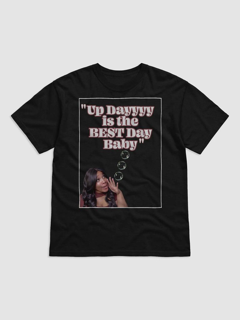 Porshia's Up Dayyyyy Tee