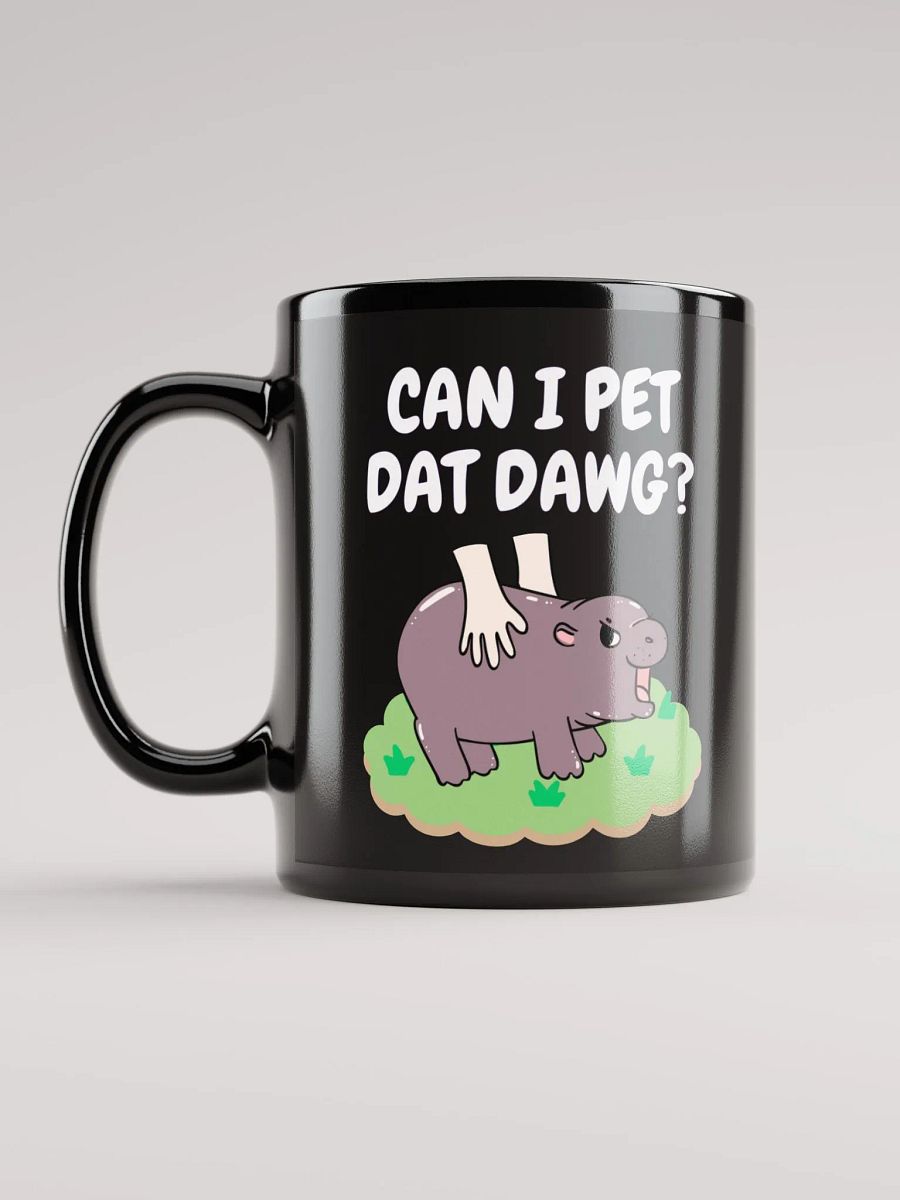 MOODENG'S CAN I PET DAT DAWG? BLACK GLOSSY MUG product image (6)
