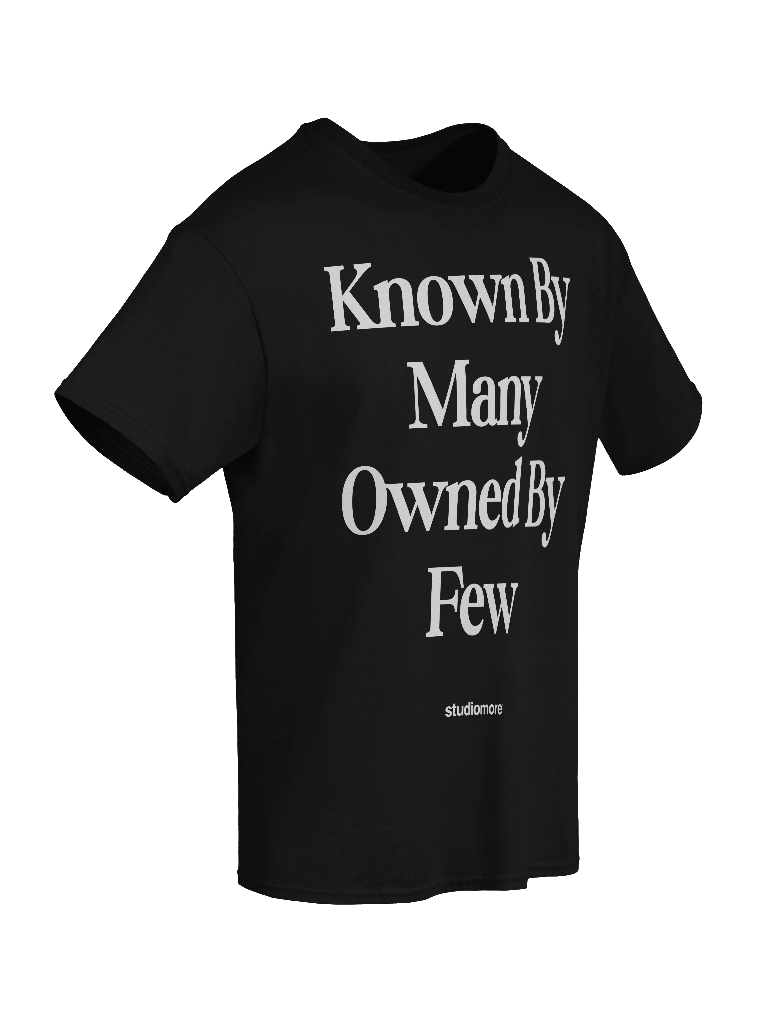 Known By Many Owned By Few Tee product image (3)