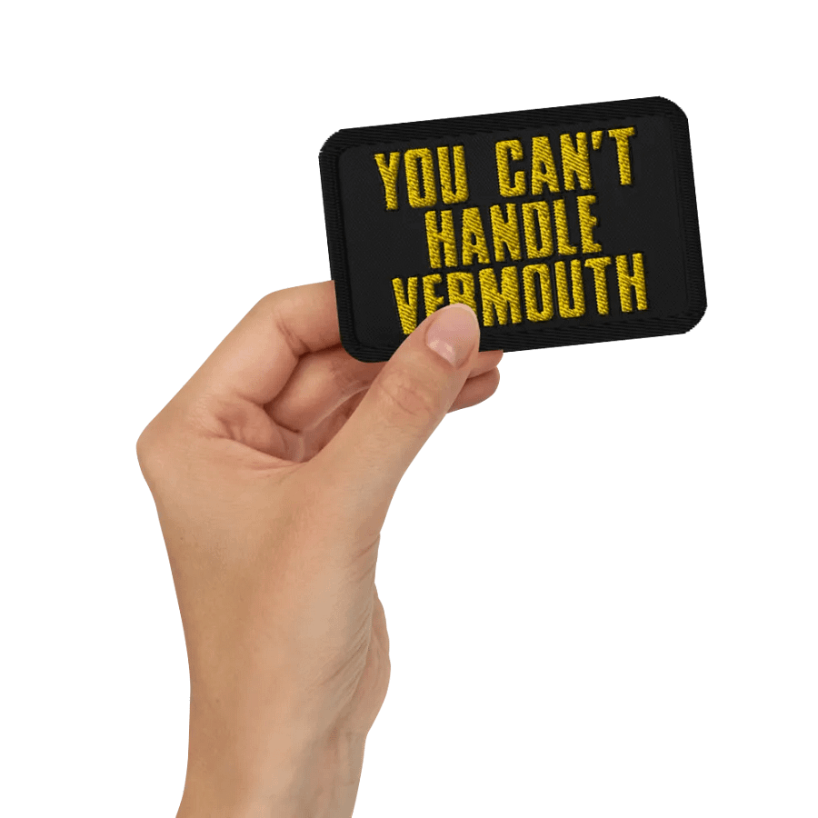 You Can't Handle Vermouth Patch product image (2)