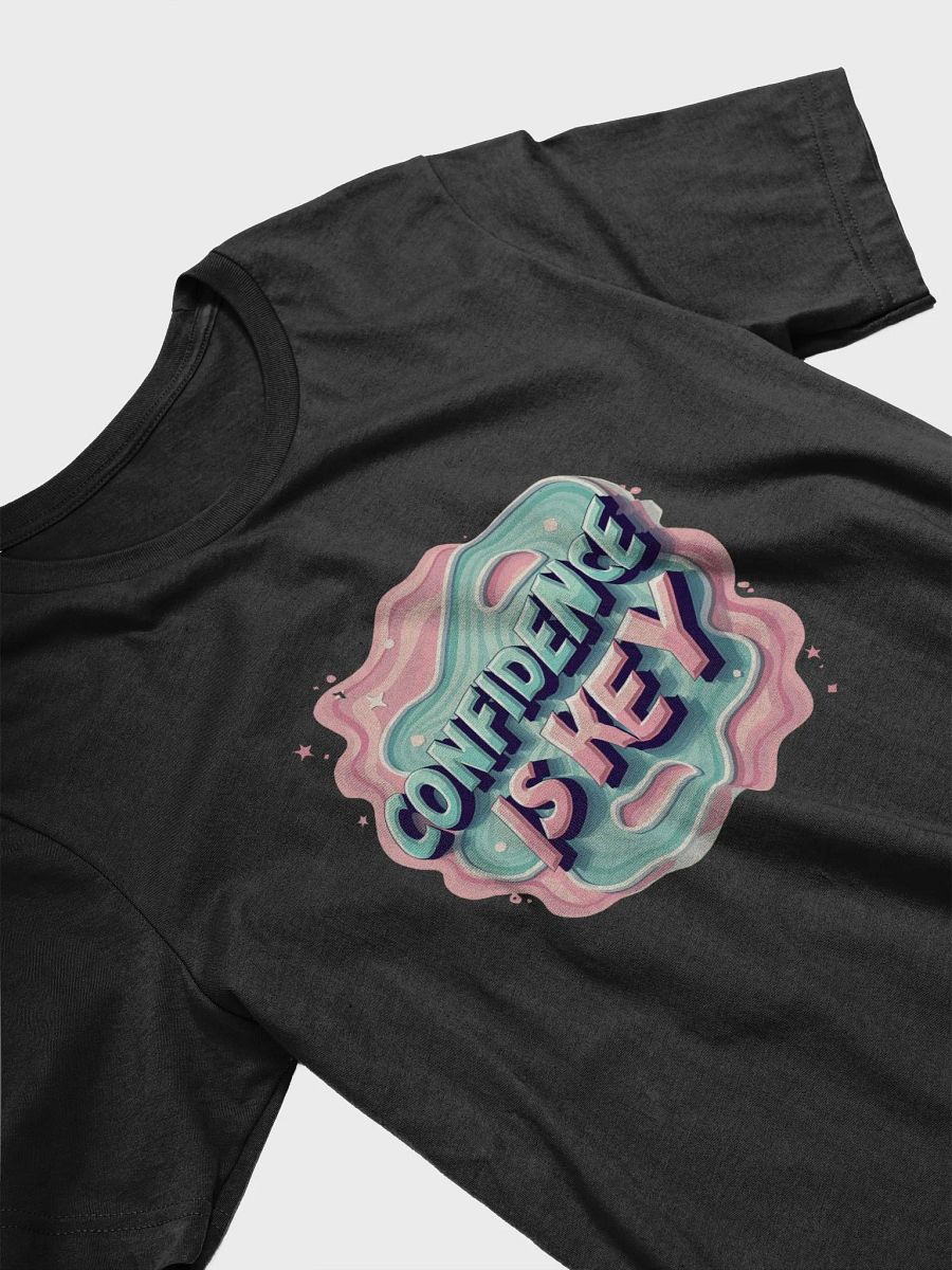 Confidence Is Key Design T-Shirt #117 product image (4)