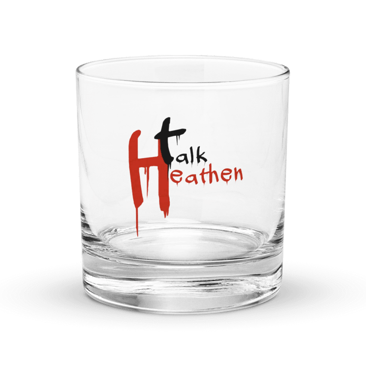 Talk Heathen Rocks Glass product image (1)