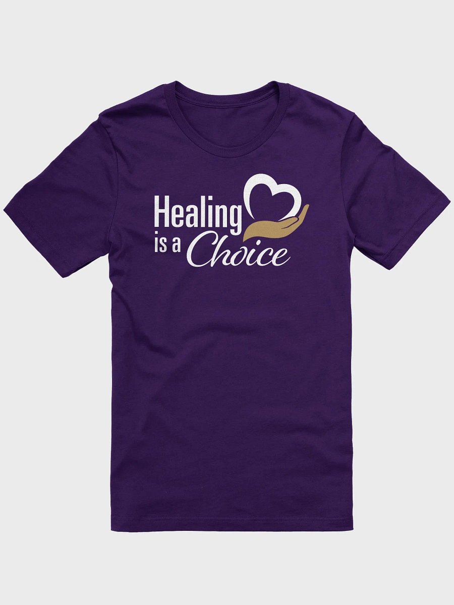 Healing is a Choice - Unisex T-Shirt product image (1)