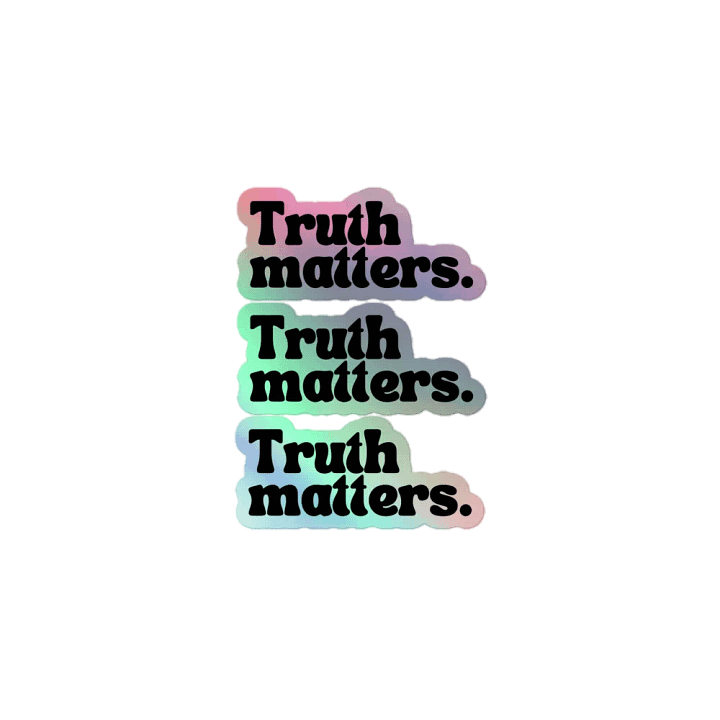 Truth Matters. Stickers product image (1)