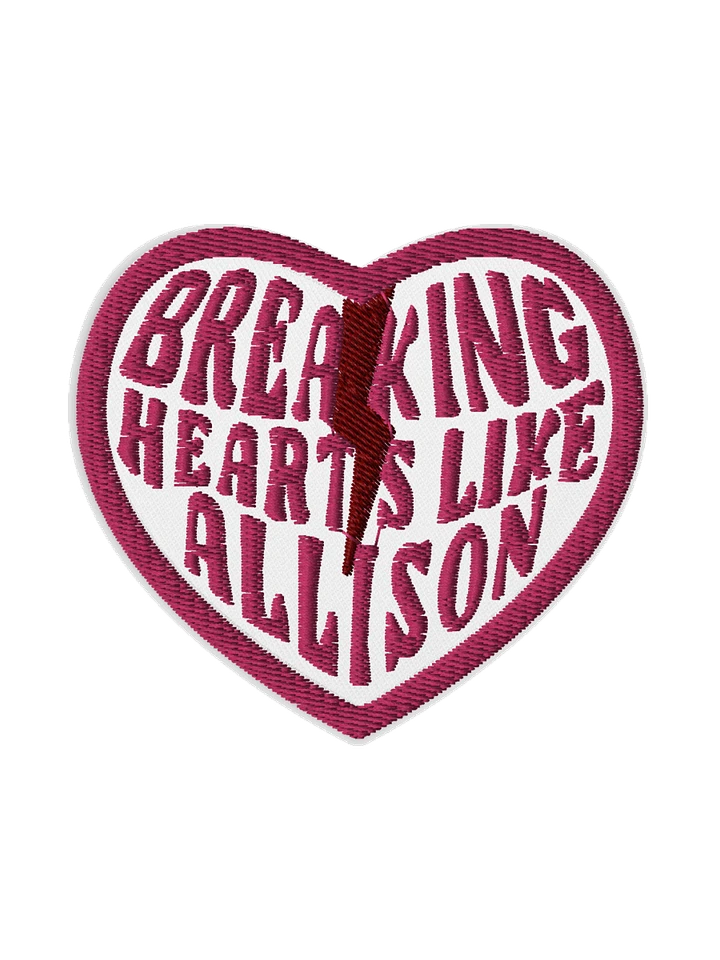 Breaking Hearts Like Allison Embroidered Patch product image (1)