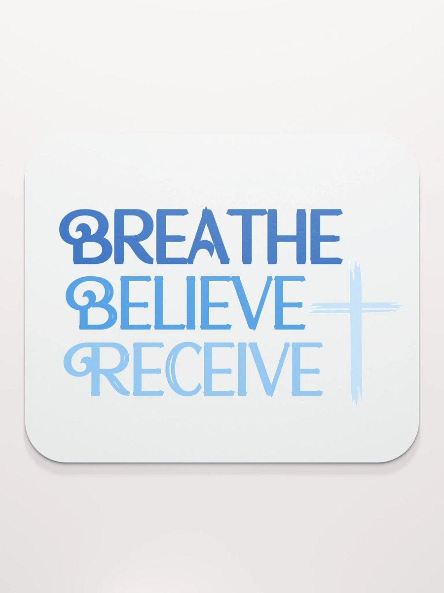 Breathe Believe Receive Classic Mouse Pad, Inspirational Motivational, Self-Affirmation, Positive Vibes, Gift Idea product image (2)