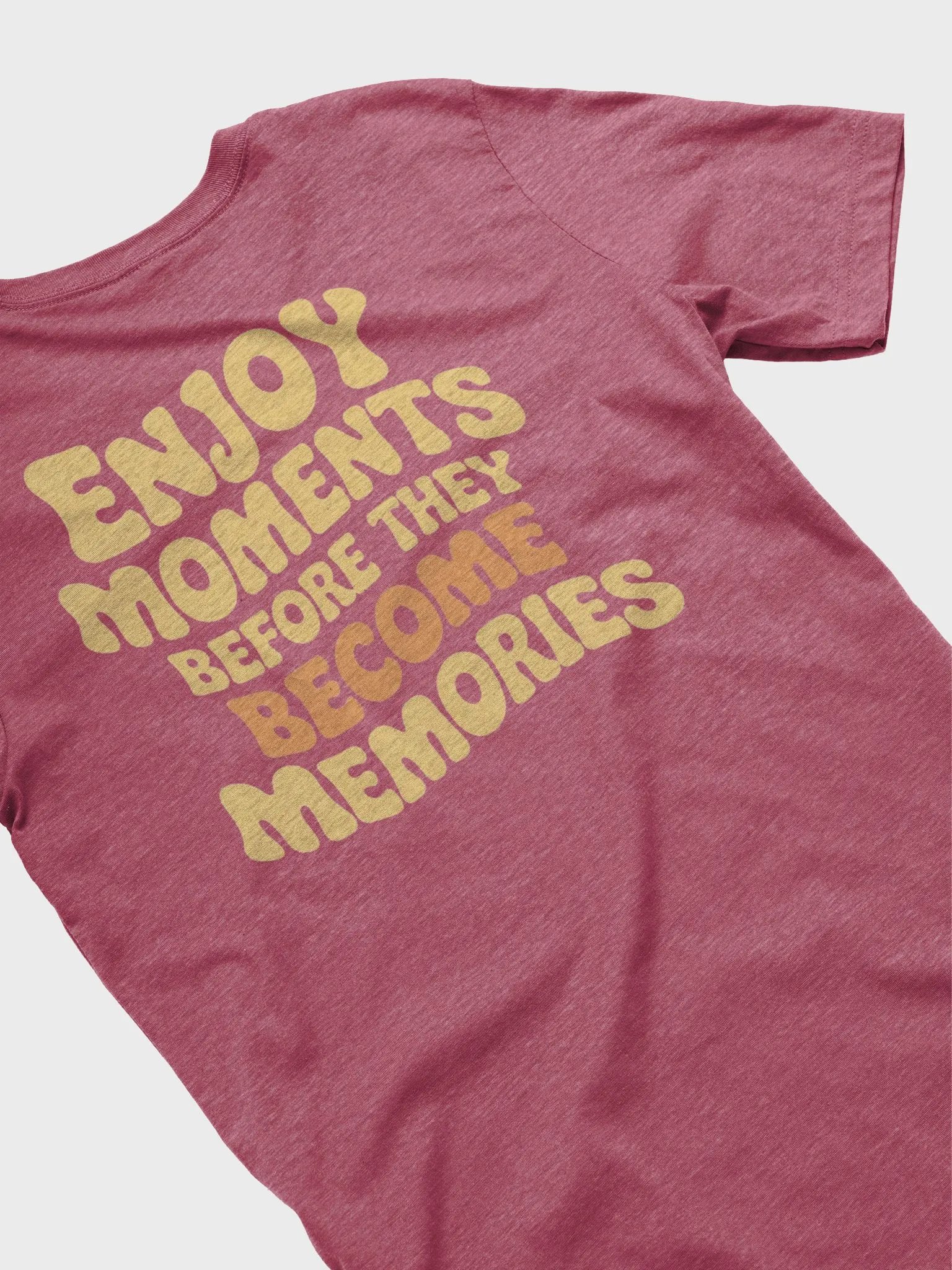 Enjoy Moments Before They Become Memories Gradient T-Shirt product image (21)