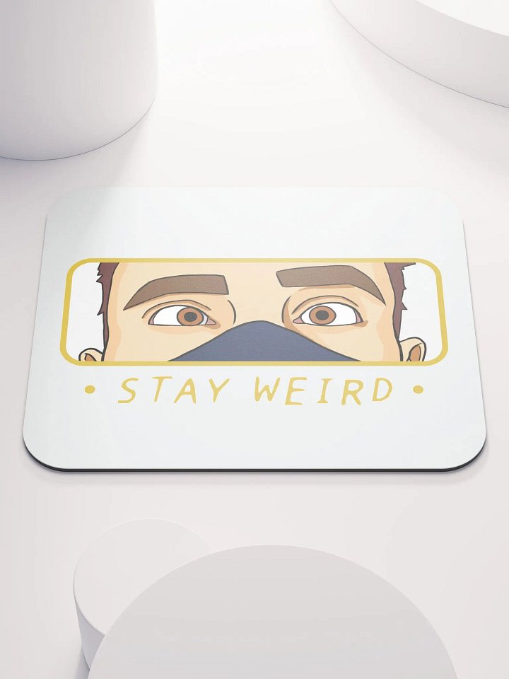 Stay Weird Mouse Matt product image (2)