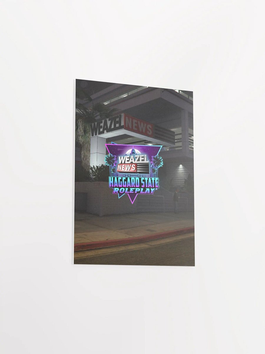 Weazel News Haggard State Posters product image (9)