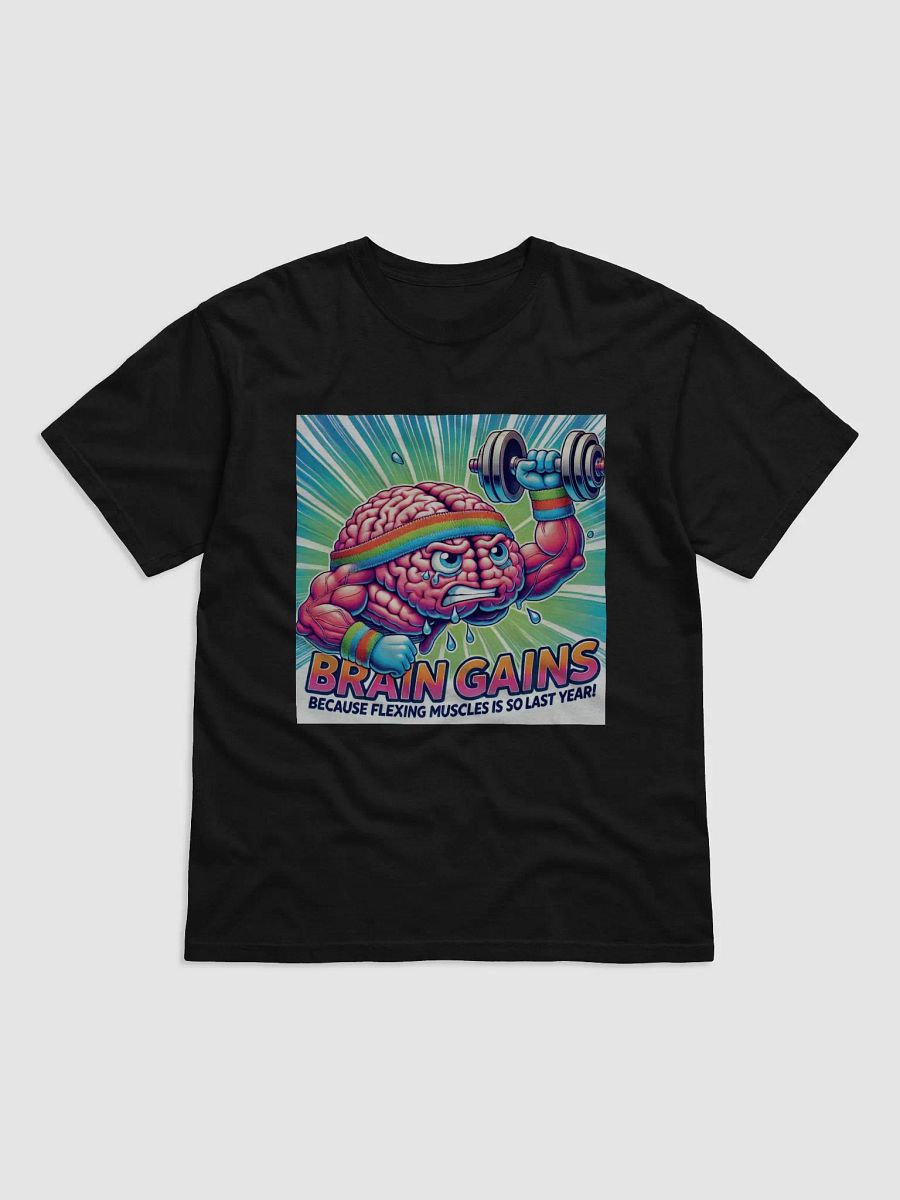 Brain Gains T-Shirt product image (1)