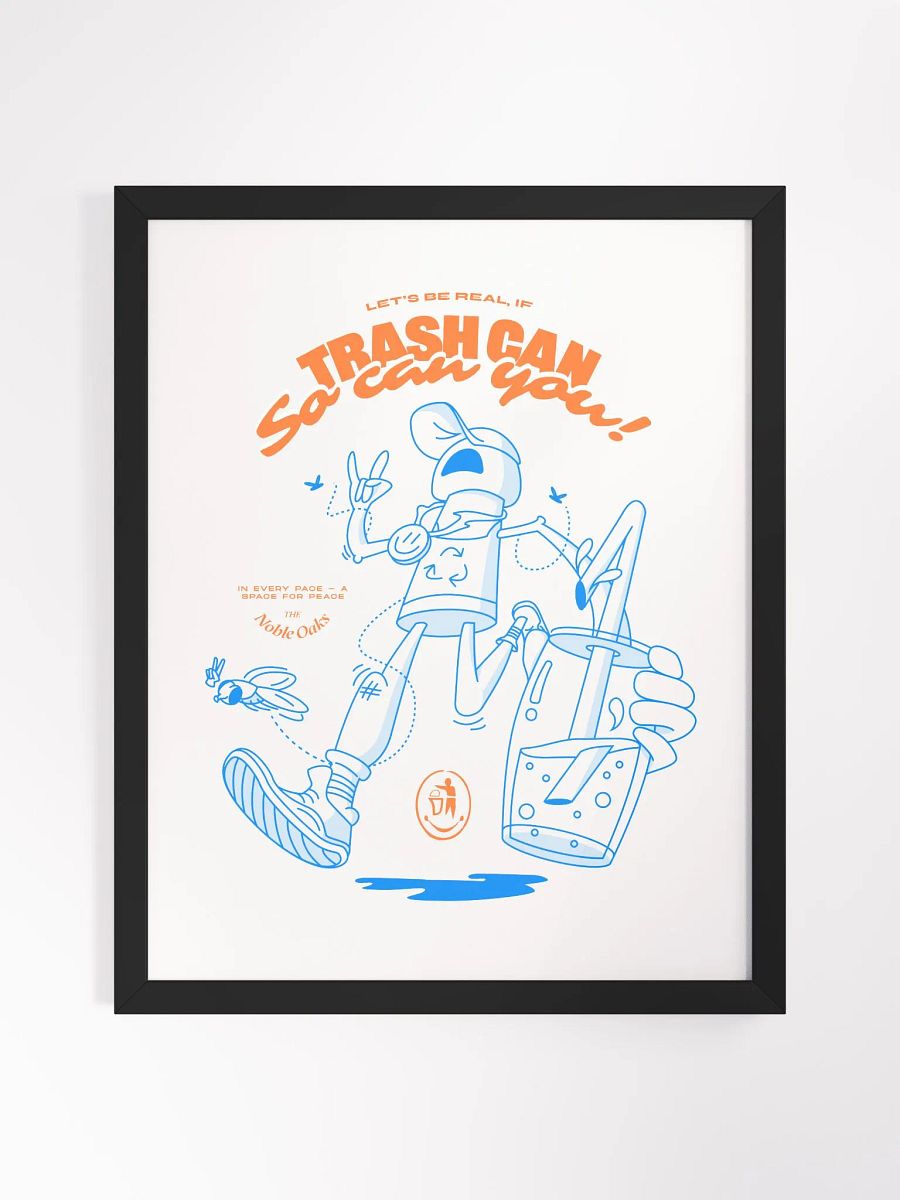 Trash Can, So Can You Poster product image (1)