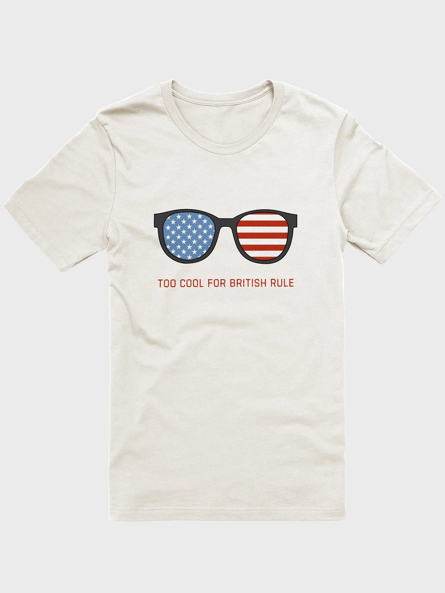 Too Cool for British Rule – Patriotic Sunglasses Tee product image (1)