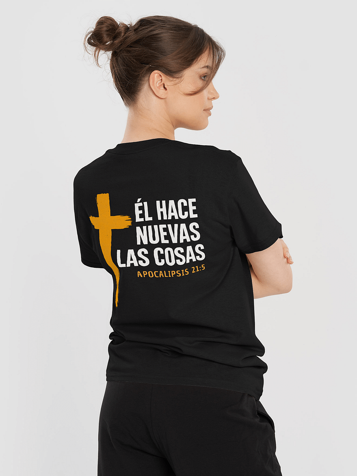 Camiseta Unisex Manga Corta | Él hace nuevas las cosas product image (2)
