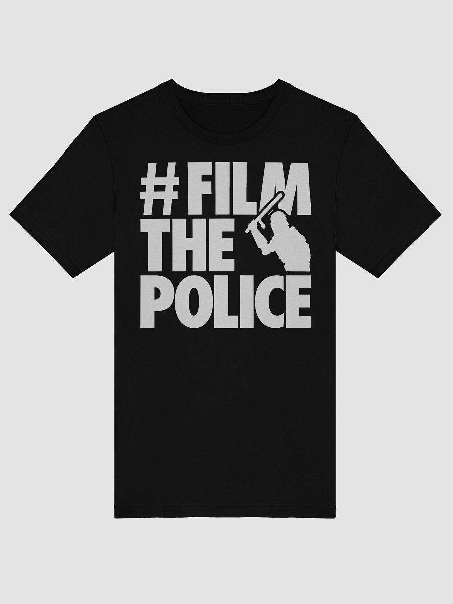 #FilmThePolice T-Shirt product image (5)