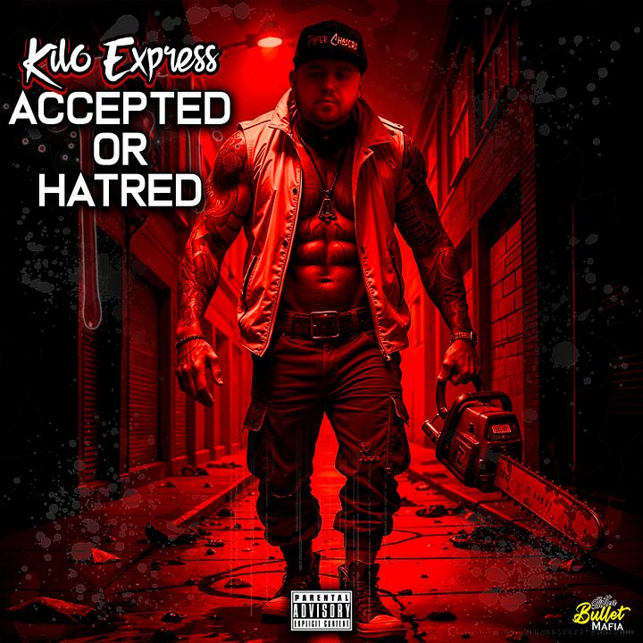 Kilo Express - Accepted Or Hatred product image (1)