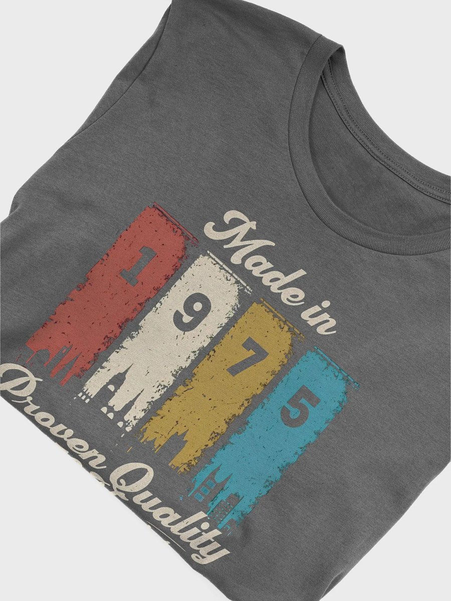 50th Birthday T-Shirts | Made in 1975 – Proven Quality for 50 Years Vintage Shirt product image (4)