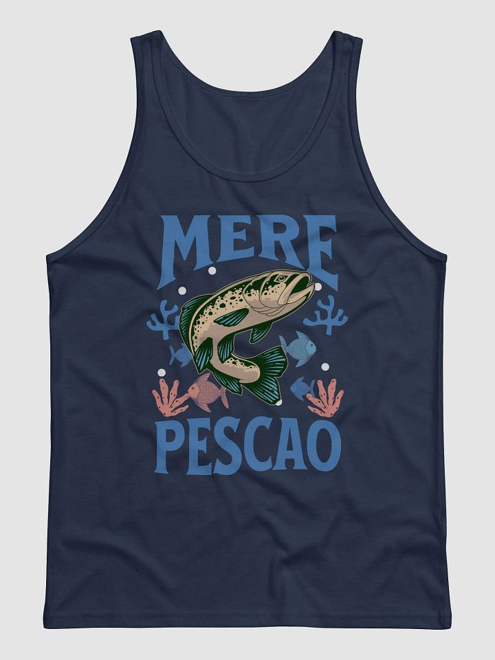 Mere Pescao Tank Top Unisex product image (1)