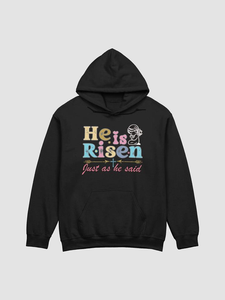 He is Risen, Just as He Said, Christian Easter Gildan Hoodie product image (2)
