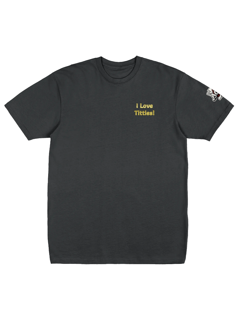 I Love Titties! product image (1)
