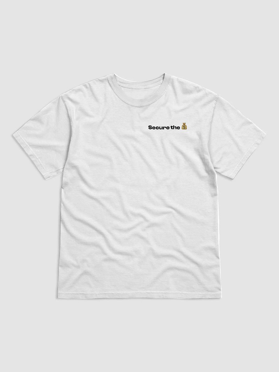 Secure the 💰 T-shirt (Light Mode) product image (1)
