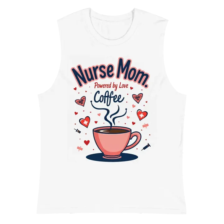 Love Coffee Nurse Mom Muscle Tank product image (2)