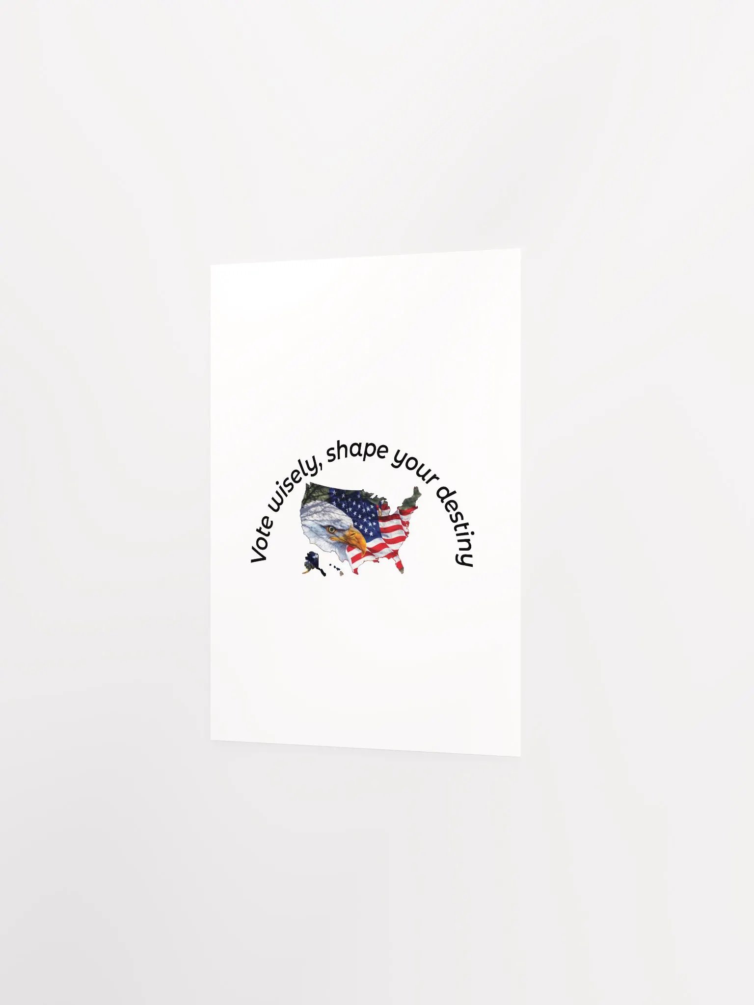 Vote wisely, shape your destiny. product image (11)