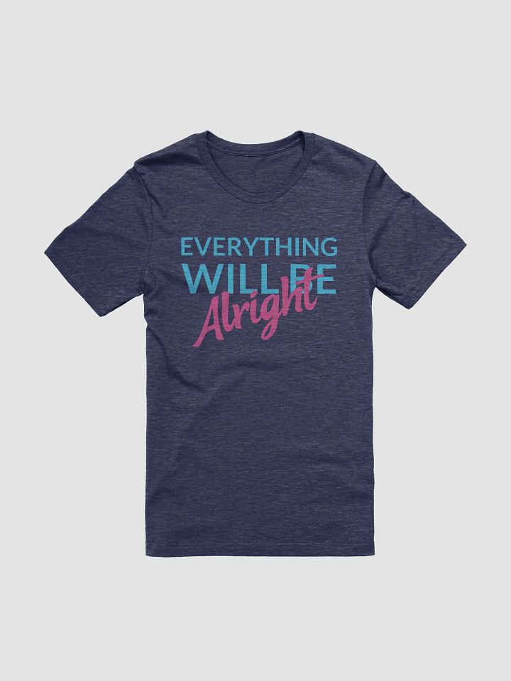 Everything Will Be Alright product image (1)