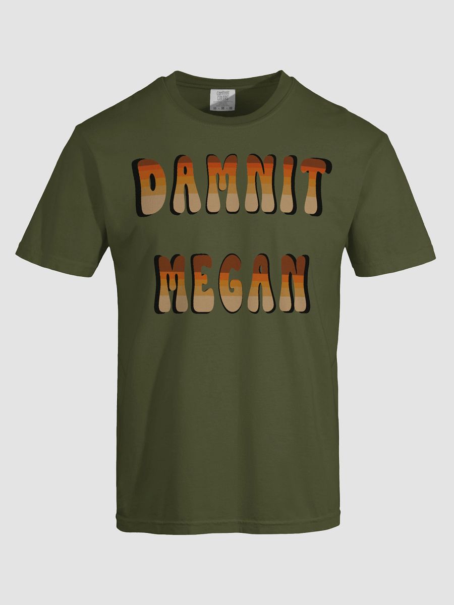 Damnit Megan tee product image (5)